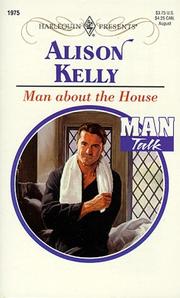 Cover of: Man About The House (Man Talk) (Presents , No 1975) by Alison Kelly