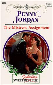 Cover of: The Mistress Assignment (Sweet Revenge/Seduction) by Penny Jordan