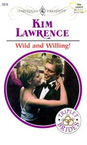 Cover of: Wild And Willing (Triplet Brides)
