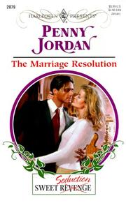 Cover of: The Marriage Resolution (Sweet Revenge/Seduction)