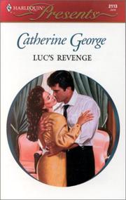 Cover of: Luc's Revenge (Harlequin Presents, 2113) by George