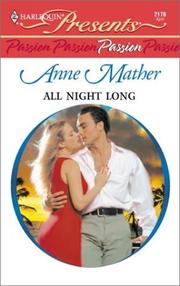 Cover of: All Night Long: Harlequin Presents Passion No. 2170