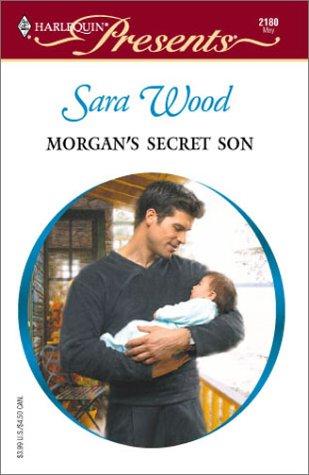 Morgan's Secret Son by Wood