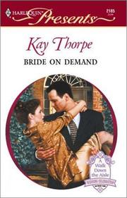 Cover of: Bride On Demand (Harlequin Presents, No 2185) by Thorpe