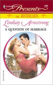Cover of: A Question Of Marriage (The Australians) by Armstrong