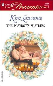 Cover of: The Playboy's Mistress  (Christmas) by Kim Lawrence