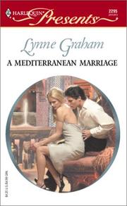 Cover of: A Mediterranean Marriage  (A Mediterranean Marriage) by Lynne Graham