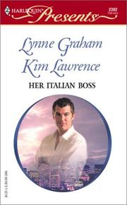 Cover of: Her Italian Boss / Rafael's Proposal by Lynne Graham, Kim Lawrence