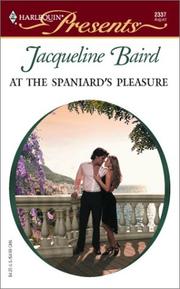 At The Spaniard's Pleasure by Jacqueline Baird