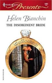 Cover of: The Disobedient Bride by Helen Bianchin