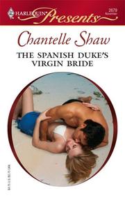 The Spanish Duke's Virgin Bride by Chantelle Shaw