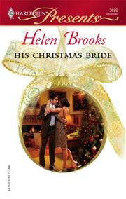 Cover of: His Christmas Bride (Harlequin Presents) by Helen Brooks