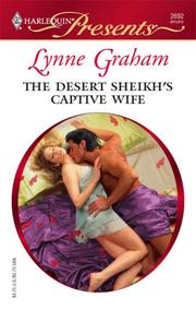 Cover of: The Desert Sheikh's Captive Wife by Lynne Graham