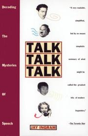 Cover of: Talk, talk, talk by Jay Ingram