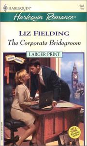 The Corporate Bridegroom (Boardroom Bridegrooms) by Liz Fielding