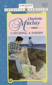 Catching a Daddy by Charlotte Maclay