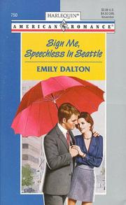 Sign Me, Speechless in Seattle by Emily Dalton