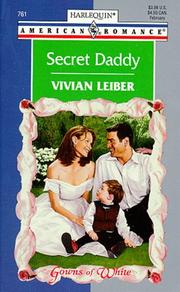 Cover of: Secret Daddy  (Gowns Of White) by Vivian Leiber