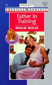 Cover of: Father In Training  (New Arrivals) by Molay