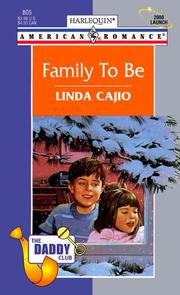 Cover of: Family To Be (The Daddy Club) (Harlequin American Romance, 805) by Cajio