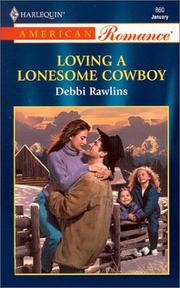 Cover of: Loving A Lonesome Cowboy