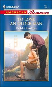 Cover of: To Love An Older Man by Debbi Rawlins