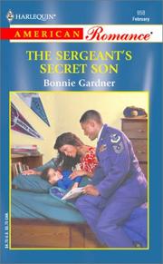 Cover of: The Sergeant's Secret Son by Bonnie Gardner