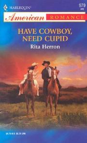 Cover of: Have cowboy, need Cupid