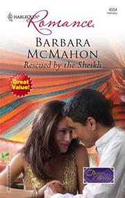 Cover of: Rescued By The Sheikh (Harlequin Romance) by Barbara McMahon
