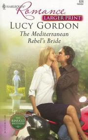 Cover of: The Mediterranean Rebel's Bride by Lucy Gordon