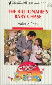 Cover of: Billionaire'S Baby Chase (Fabulous Fathers) by Valerie Parv, Valerie Parv