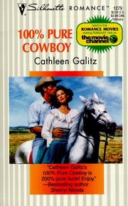 Cover of: 100% Pure Cowboy by Cathleen Galitz