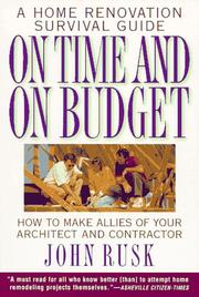 Cover of: On Time and On Budget: A Home Renovation Survival Guide