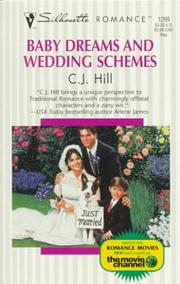Cover of: Baby Dreams And Wedding Schemes by Hill (Undifferentiated)