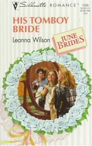 Cover of: His Tomboy Bride (June Brides) by Leanna Wilson