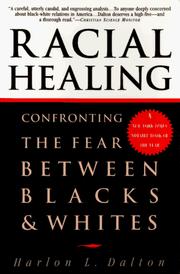 Cover of: Racial Healing: Confronting the Fear Between Blacks & Whites