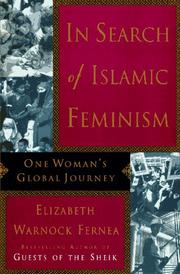 Cover of: In Search of Islamic Feminism by Elizabeth Warnock Fernea