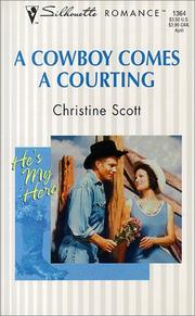 Cover of: Cowboy Comes A Courting  (He'S My Hero) (Silhouette Romance, 1364)