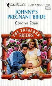 Cover of: Johnny's Pregnant Bride (The Brubaker Brides) by Carolyn Zane