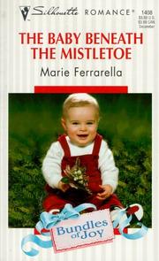 Cover of: Baby Beneath The Mistletoe (Bundles Of Joy)