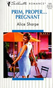 Cover of: Prim, Proper...Pregnant by Alice Sharpe
