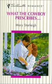 Cover of: What The Cowboy Prescribes...