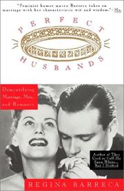 Cover of: Perfect husbands (& other fairy tales) by Regina Barreca