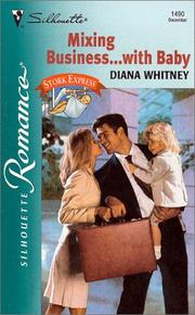 Cover of: Mixing Business...With Baby (Stork Express) | Diana Whitney