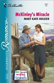 Mckinley'S Miracle by Mary Holder