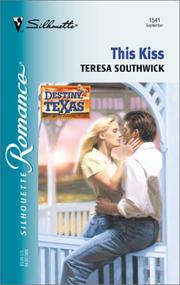 Cover of: This Kiss (Destiny, Texas)