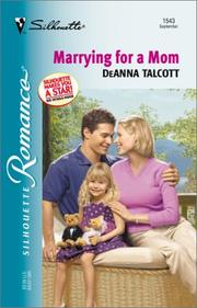 Cover of: Marrying For A Mom | DeAnna Talcott