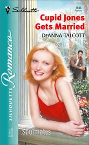 Cover of: Cupid Jones Gets Married  (Soulmates) by DeAnna Talcott