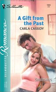 Cover of: A gift from the past by Carla Cassidy