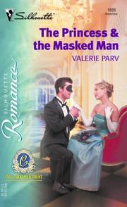 Cover of: The Princess & the masked man | Valerie Parv